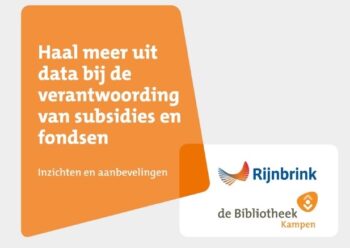 Haal meer uit data bij de verantwoording van subsidies en fondsen