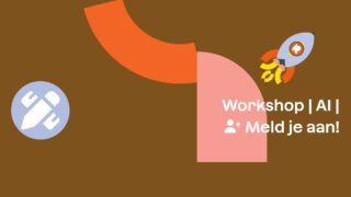 Workshop | Ontdek wat AI voor je werk kan doen